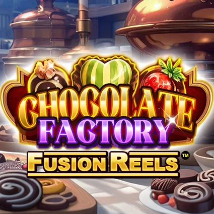 Chocolate Factory Fusion Reels game