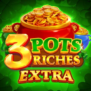 3 Pots Riches Extra: Hold and Win game