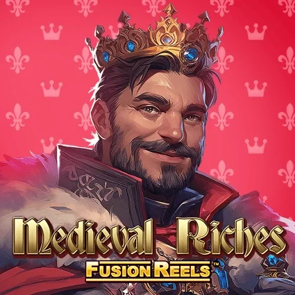 Medieval Riches Fusion Reels game