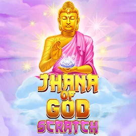Jhana of God: Scratch game