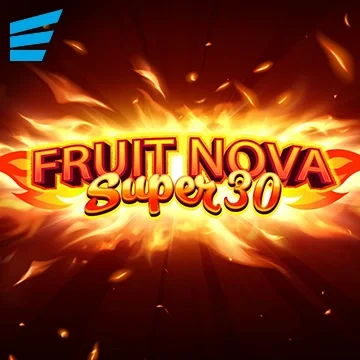 Fruit Super Nova 30 game