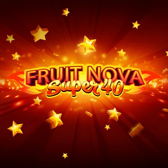 Fruit Super Nova 40 game