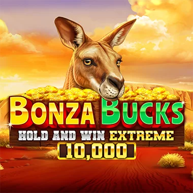 Bonza Bucks Hold and Win Extreme 10,000 game