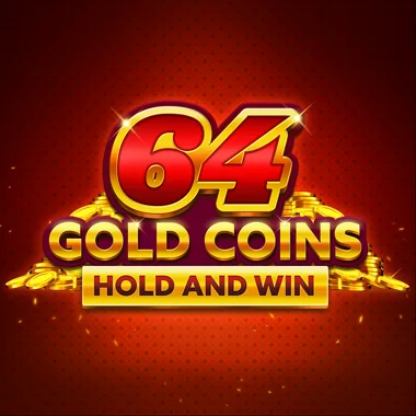 64 Gold Coins Hold and Win game