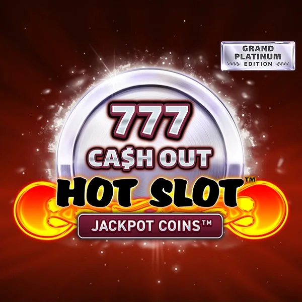 Hot Slot™: 777 Cash Out Grand Platinum Edition game