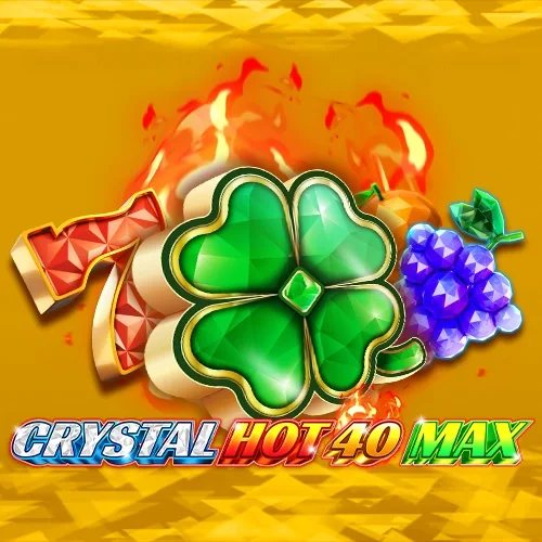 Crystal Hot 40 Max game